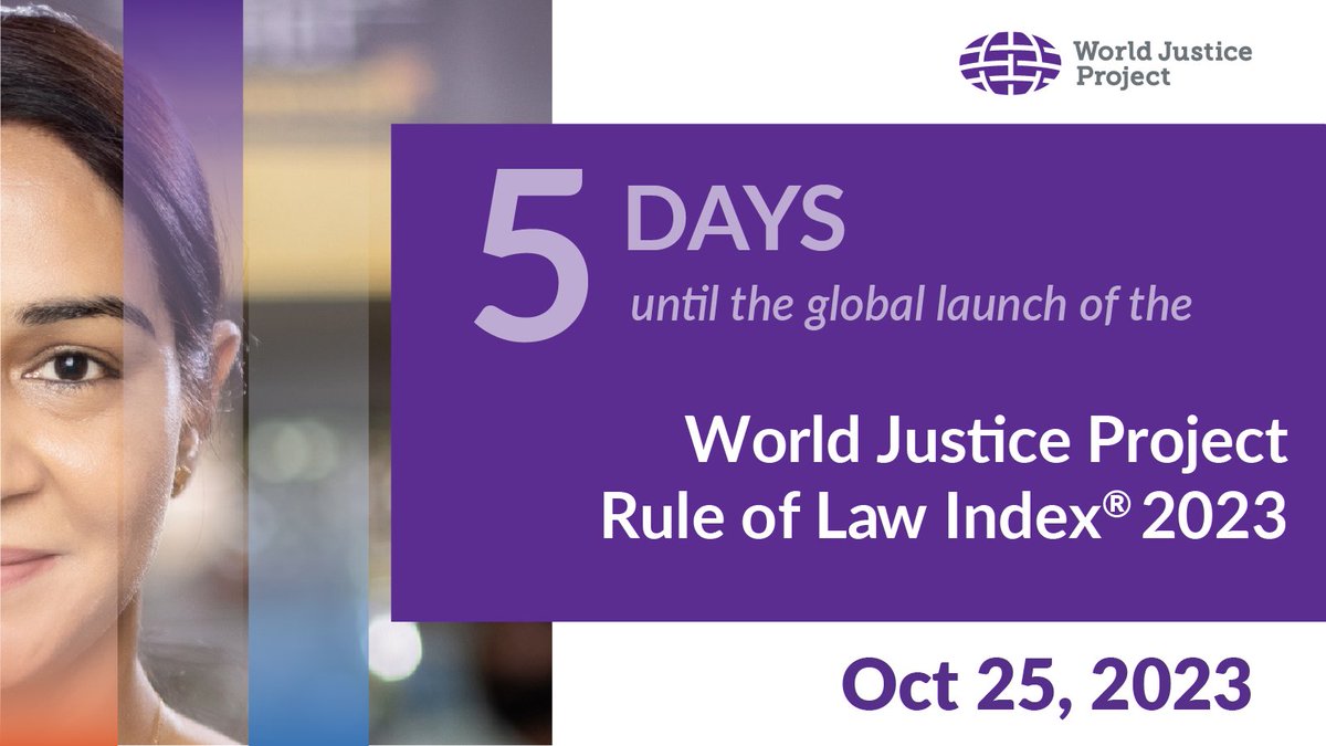 Five days left until the release of the 2023 WJP Rule of Law Index! Don't miss your chance to learn about authoritarian trends, human rights, access to justice, corruption, and more in 142 countries and jurisdictions around the world. Register now: worldjusticeproject.org/news-register-…