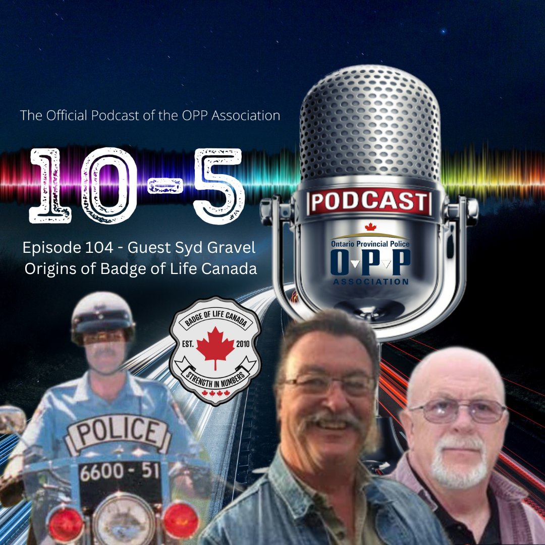 Retired Ottawa Police Service Officer Sylvio (Syd) Gravel joins 10-5 The Official Podcast of the OPP Association to discuss the origins of Badge of Life Canada @BadgeLifeCanada. Listen oppa.ca/Media/Podcast or on all podcast platforms. #HopeGrowthRecovery #TenFivePodcast