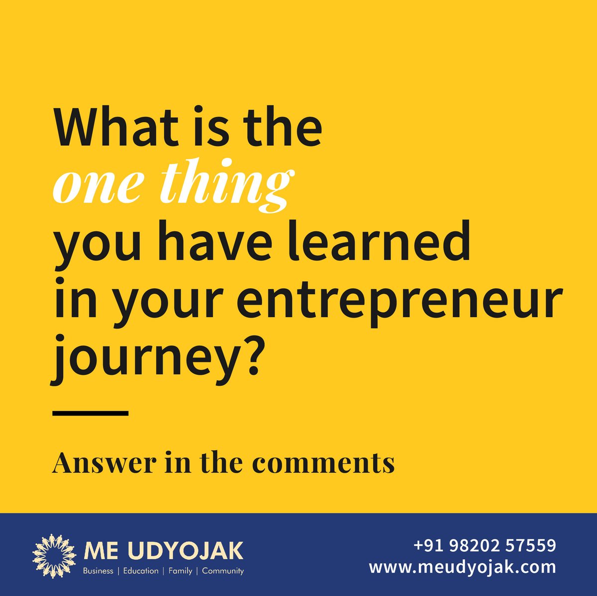 MeUdyojak's tweet photo. #fridayconversations
As an entrepreneur; we learn a lot on the job and we keep learning.
What is the one thing that you have learned in your entrepreneur journey?
Answer in the comments!

Visit our website for free knowledge material:
https://t.co/XIrP2cZd1a

#businessnetworking https://t.co/0izwOgWMkj