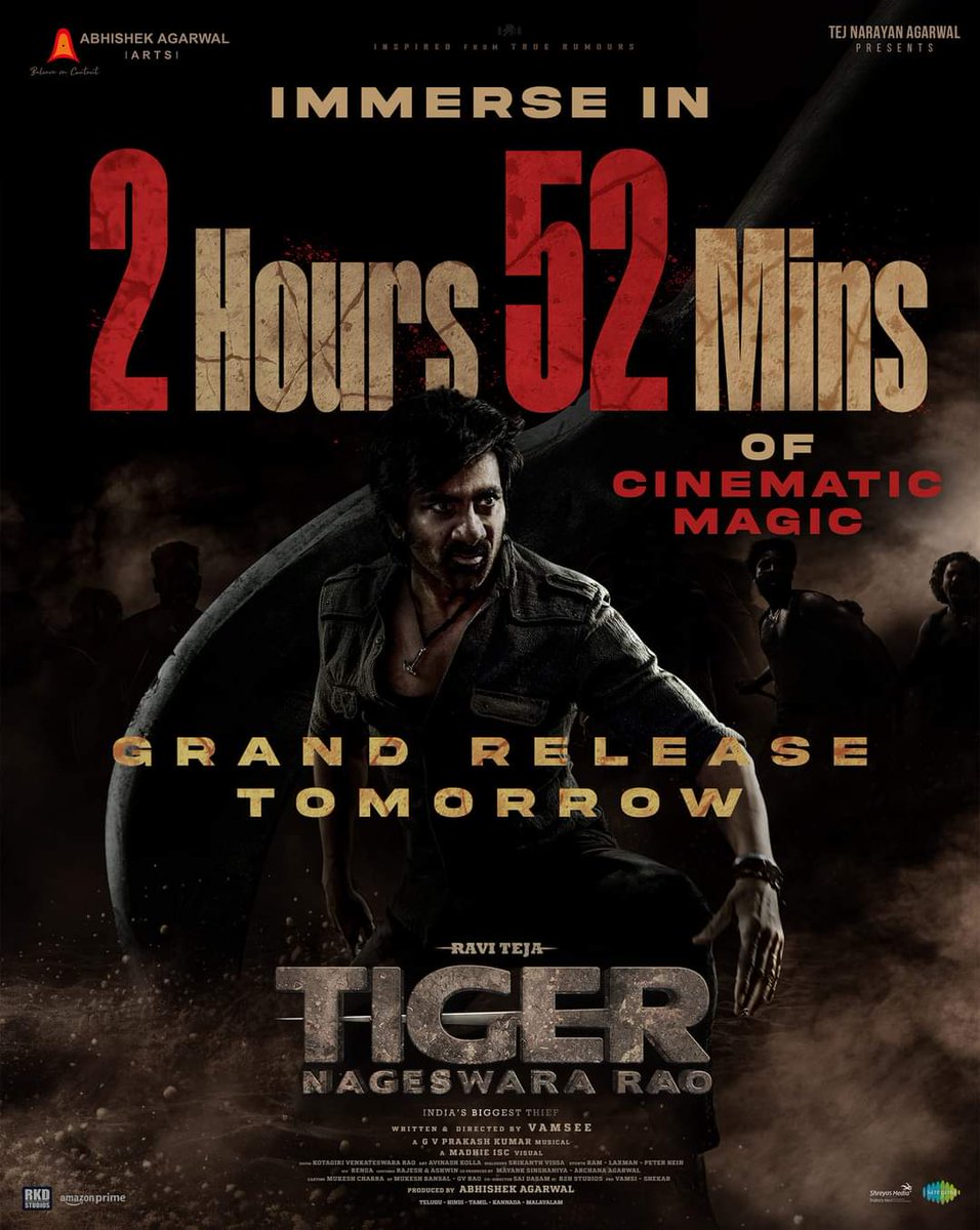 Immerse in 2 hours, 52 minutes of magic on the big screens 💥💥 #RaviTeja #𝗧𝗶𝗴𝗲𝗿𝗡𝗮𝗴𝗲𝘀𝘄𝗮𝗿𝗮𝗥𝗮𝗼 GRAND RELEASE TOMORROW ❤‍🔥 BOOK YOUR TICKETS NOW 🐅 - linktr.ee/TNRTickets