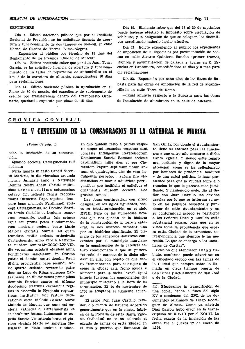 #TalDíaComoHoy de 1467 se consagró la Santa Iglesia Catedral de Santa María.
Las obras se inician en 1394 y el 24 de enero de 1465 Paulo II autoriza dedicar a catedral del obispado de Cartagena la iglesia reedificada Santa María La Mayor. 

Un poco de historia por su V centenario