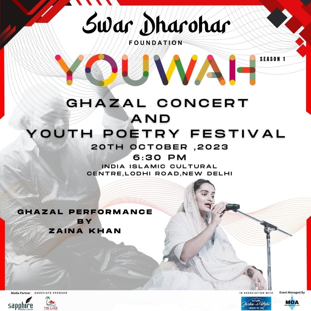 Come join us for a soulful ghazal performance by Zaina Khan at YOUWAH, a Ghazal Concert and a Youth Poetry Festival by Swar Dharohar Foundation

#swardharoharfestival #swardharoharfoundation #YouWah #zainakhan #swardharohar