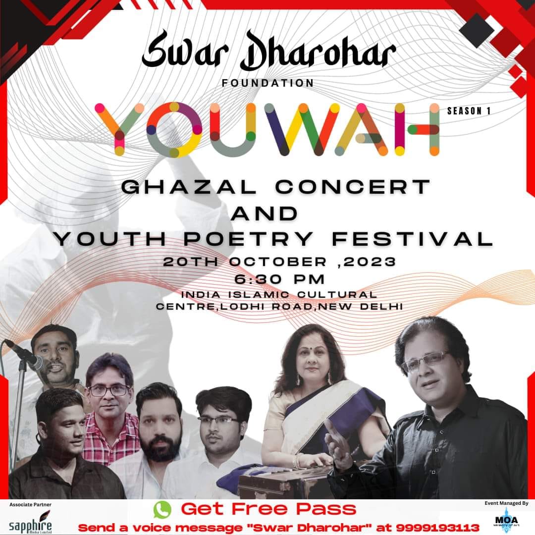 Join us for an evening of inspiration and cultural richness that will leave you captivated at the YOUWAH - Youth Poetry Festival and Ghazal Concert, presented by Swar Dharohar Foundation. 

#swardharoharfestival #swardharoharfoundation #swardharohar #YouWah