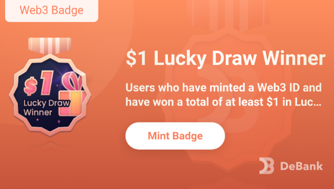 DeBankDeFi's tweet photo. New Web3 Badge is here! 

$1 Lucky Draw Winner: Users who have minted a Web3 ID and have won a total of at least $1 in Lucky Draw.

Mint start time: 21st-Oct 0:00:00 (UTC+0)
Don't forget to claim your badge on DeBank!

https://t.co/MUb88fr4y0 https://t.co/myLsFq72bi