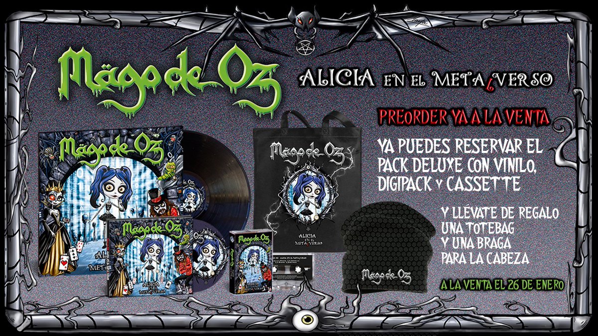 Ya puedes reservar el #PackDeluxe con #vinilo, digipack y #cassette. Y llévate de regalo una totebag y una braga para la cabeza

Reserva tu copia en tu edición favorita aquí 

warnermusicspain.lnk.to/MagodeOz_AEEMV…

#MagodeOz #AliciaenelMetalVerso