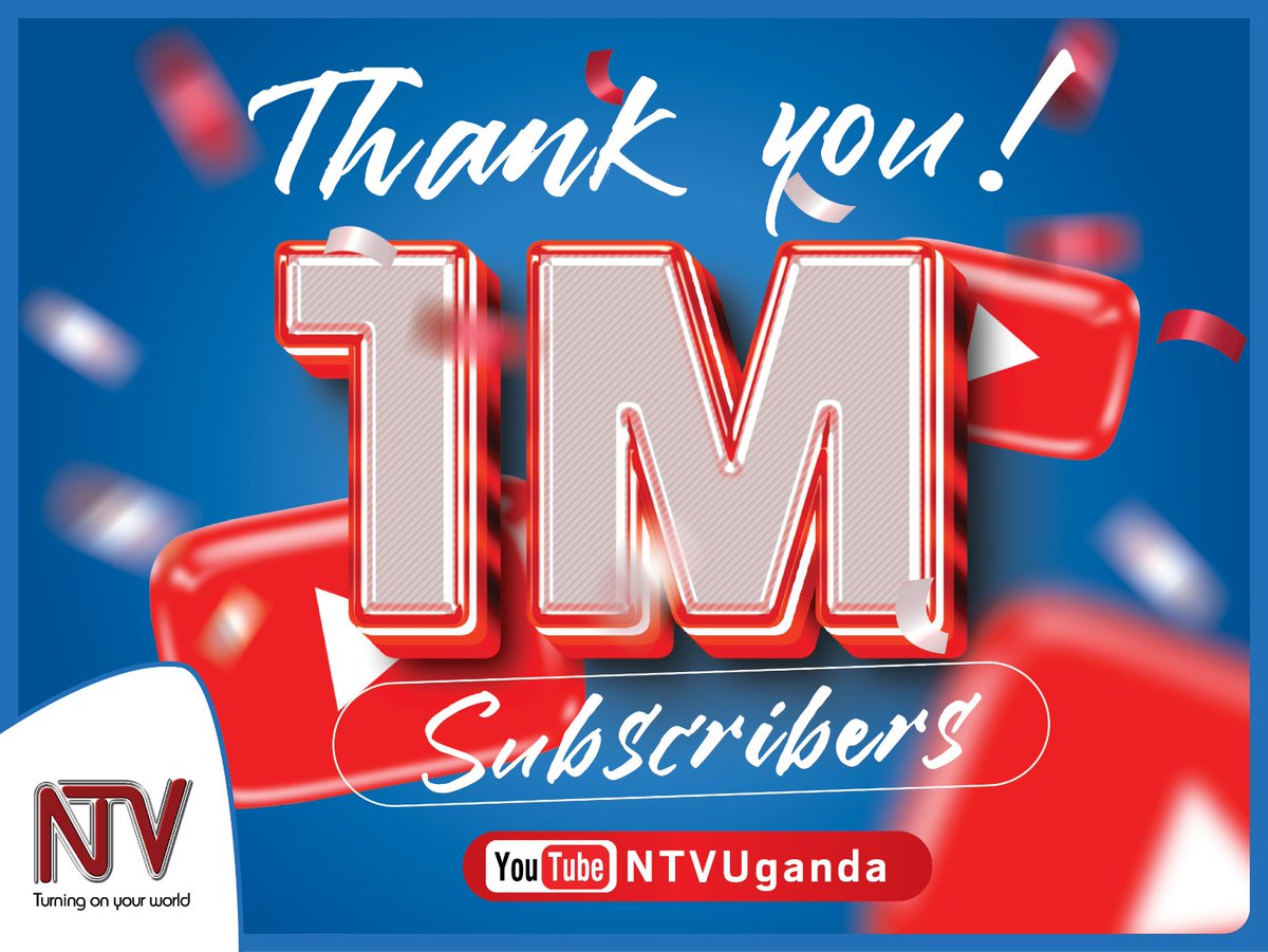 Thank you, our 1 million YouTube subscribers. Congratulations @ntvuganda Turning on your world, always.