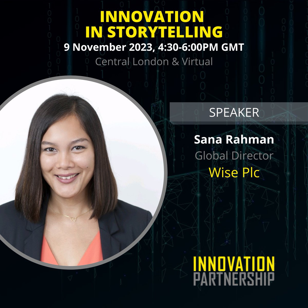 IP_innovationUK's tweet photo. We are delighted to announce that Sana Rahman, Global Director @ Wise Plc will be speaking at our next roundtable!
👉 Book now: hello@innovationpartnership.co.uk
🔎 Learn more: https://t.co/dHT1A1MQ09
#IPprogramme2023 https://t.co/2FuqCJ8Dg9