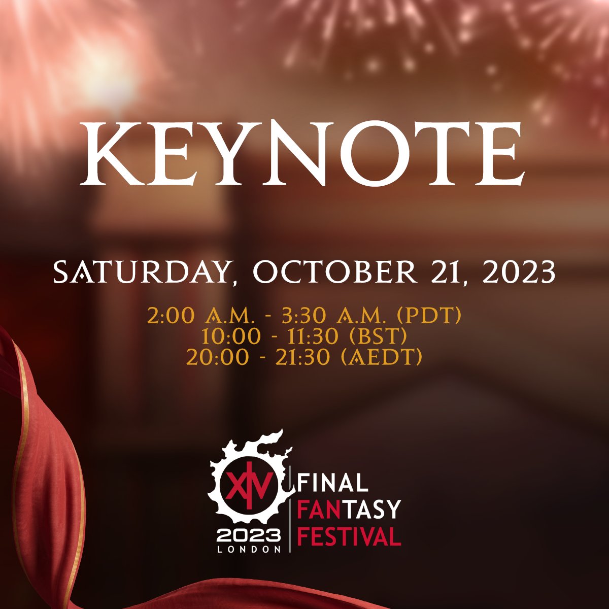 The #FFXIV Fan Festival 2023 in London is tomorrow!

Be sure to tune in for the keynote address at 2:00 – 3:30 (PDT) / 10:00 – 11:30 (BST) / 20:00 - 21:30 (AEDT)!

📺 sqex.to/htj