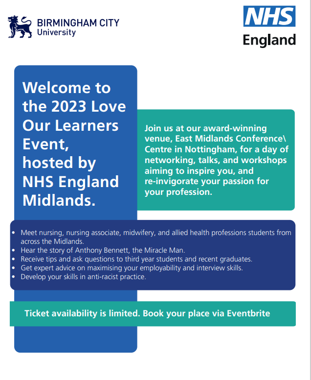 NHSE Workforce, Training and Education - Midlands (@nhshee_midlands) on Twitter photo Don't forget to sign up for our Love Our Learners event on 23 October! This is open to all nursing, nursing associate, midwifery, or AHP student.
Get your free tickets here orlo.uk/IDBwr
Please contact england.nursingandmidwifery.midlands@nhs.net if you have questions Don't forget to sign up for our Love Our Learners event on 23 October! This is open to all nursing, nursing associate, midwifery, or AHP student.
Get your free tickets here orlo.uk/IDBwr
Please contact england.nursingandmidwifery.midlands@nhs.net if you have questions