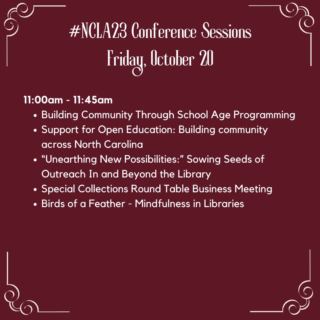 Today is the last day of #NCLA23 - make the most of your day by attending some of these awesome sessions! And don't forget about our All-Conference Luncheon and Closing Keynote session featuring Kwame Mbalia starting at 12pm.