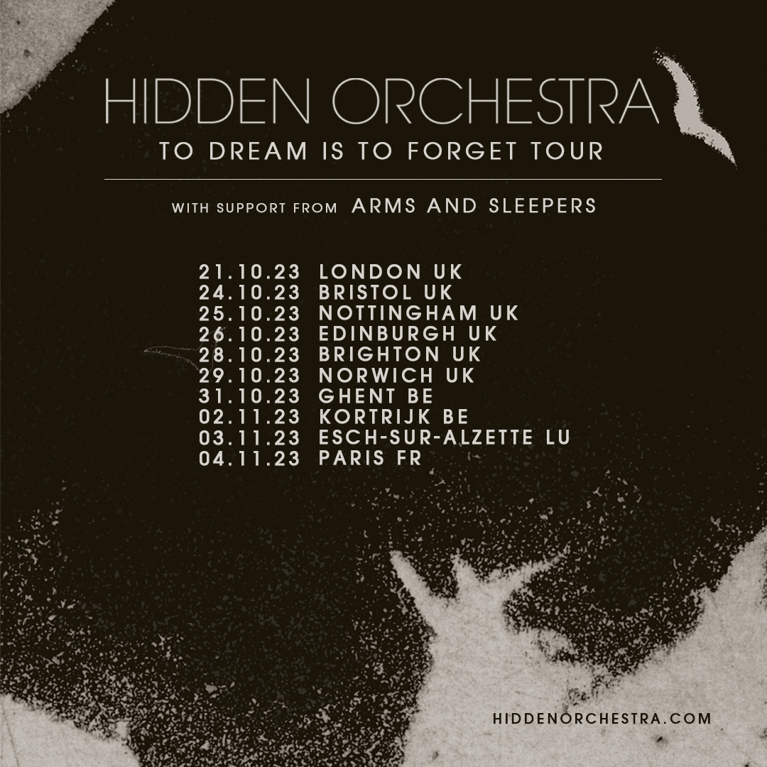 HiddenOrchestra's tweet photo. 1st part of the ‘To Dream Is To Forget’ tour starts tomorrow night in London. Check the website for tickets: https://t.co/jYi8biJVob. Support from @armsandsleepers. See you soon.

#hiddenorchestra https://t.co/ZoN1jh3Qvd