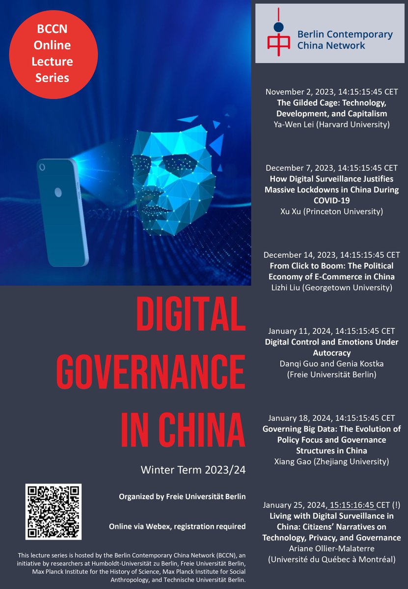 Join us in our upcoming BCCN Online Lecture Series on 'Digital Governance in China' w/ the fantastic Ya-Wen Lei, Xu Xu, @LizhiLiu4, Danqi Guo, @Genia_Kostka , Xiang Gao, and @ArianeOllier ! Register here: fu-berlin.webex.com/webappng/sites…