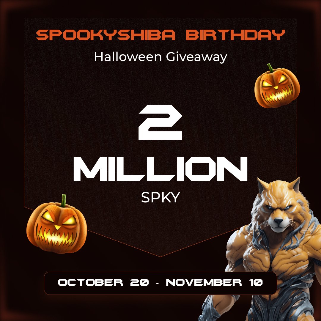 🎃 #SPKYSHIB Birthday X Halloween 2 MILLION Giveaway 🎃

🐕 We are celebrating #Halloween and 2️⃣nd #SPKYSHIB anniversary by giving away 2 MILLION #SPKY between October 20 and November 10! 🚀

How do you get your hands on free #SPKY?

Keep reading. 👇

Complete the tasks below and