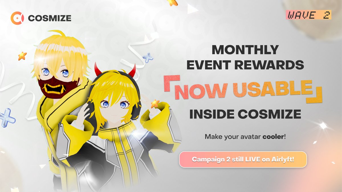 第2回マンスリーイベントで獲得したリワードがCOSMIZE内で使えるようになりました😎

🔗Link: bit.ly/COSMIZEMONTHLY…