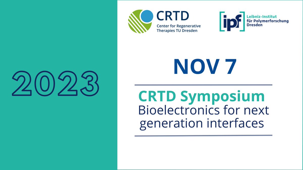 🗓️NOV 7 - CRTD Symposium | #Bioelectronics for next generation tissue interfaces. with @IPFDD @CRTDpress No registration needed. More about speakers and agenda ➡️ digitalhealth.tu-dresden.de/events/bioelec…