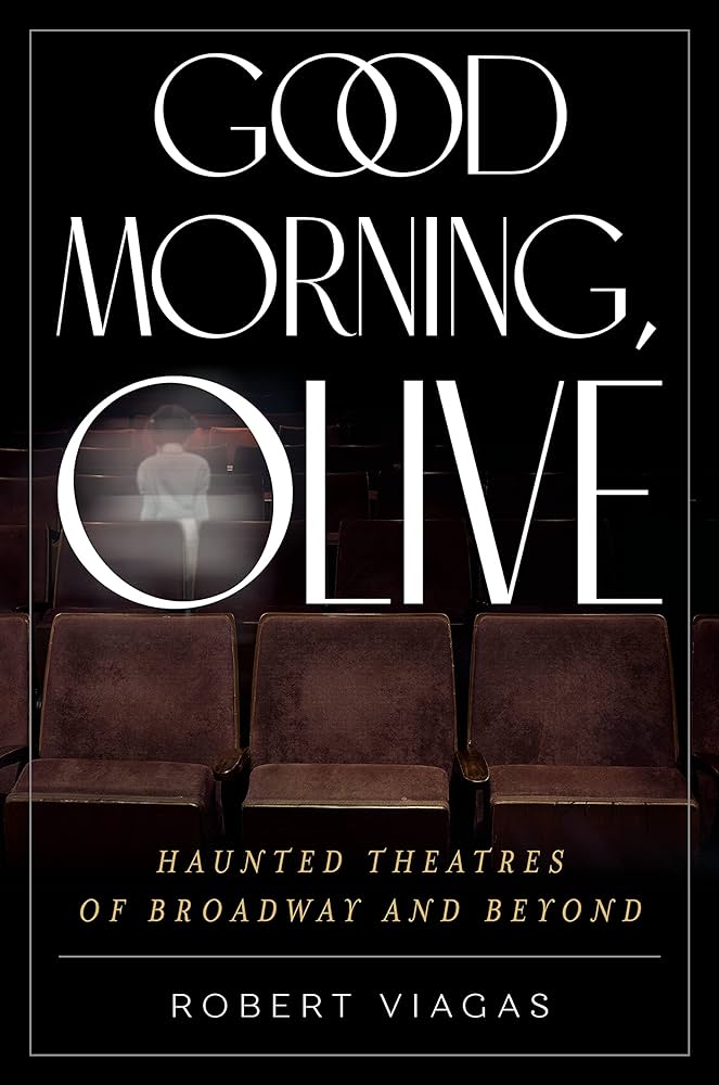 SoundsofBway's tweet image. On my latest On Broadway podcast episode, I chat with Robert Viagas on his book Good Morning, Olive: Haunted Theatres of Broadway and Beyond. The work is about the ghosts that haunt theatres in NY and around the world.  broadwayradioprograms.com #RobertViagas #GoodMorningOlive
