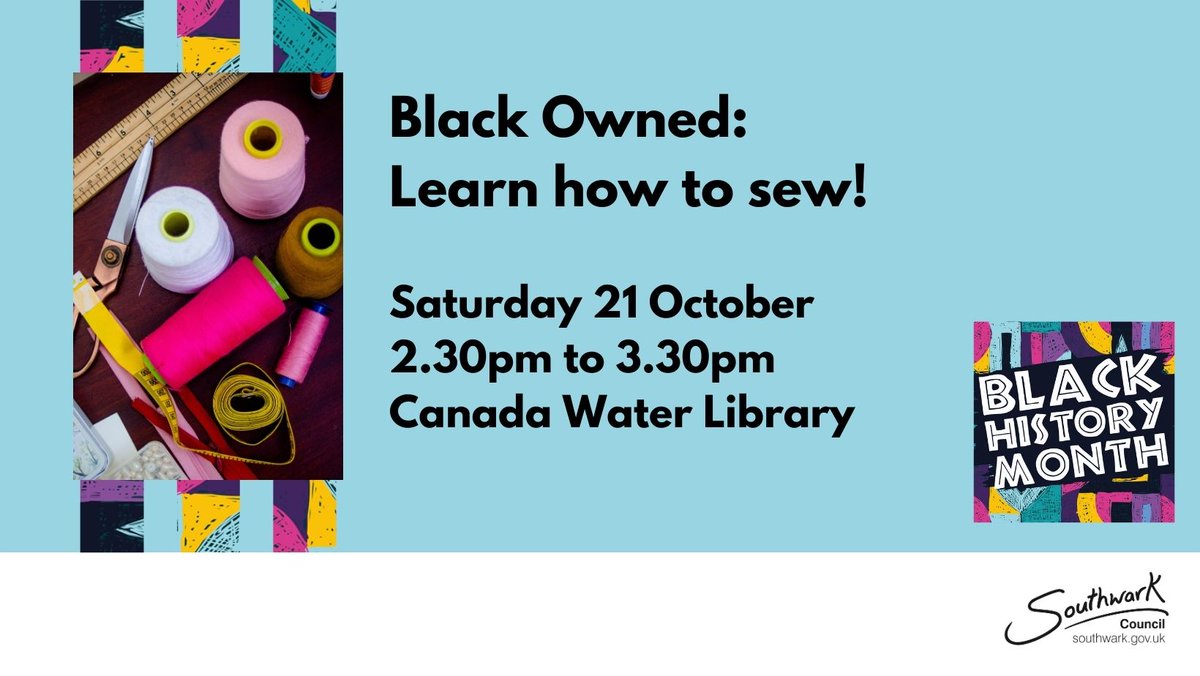Join us tomorrow at #CanadaWaterLibrary for a beginner's workshop in sewing and clothes sustainability.
Follow the link below for booking information. 

Saturday 21 October 
2.30pm to 3.30pm 
orlo.uk/SGaA8

#BlackHistoryMonth