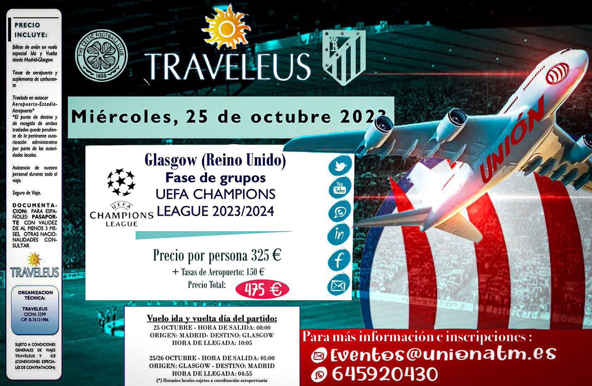 unionatm's tweet photo. ⚠️ ÚLTIMAS PLAZAS!!!

CELTIC-ATLÉTICO partido de @ChampionsLeague 

🗓️ Día 25 de Octubre de 2023. 
 
✈️ Viaje de Ida y vuelta.
Precio: 475 Euros.

📌 Información y Reservas : eventos@unionatm.es
 tlf: 645 92 04 30 #CelticAtleti https://t.co/IWhf1qoOLi