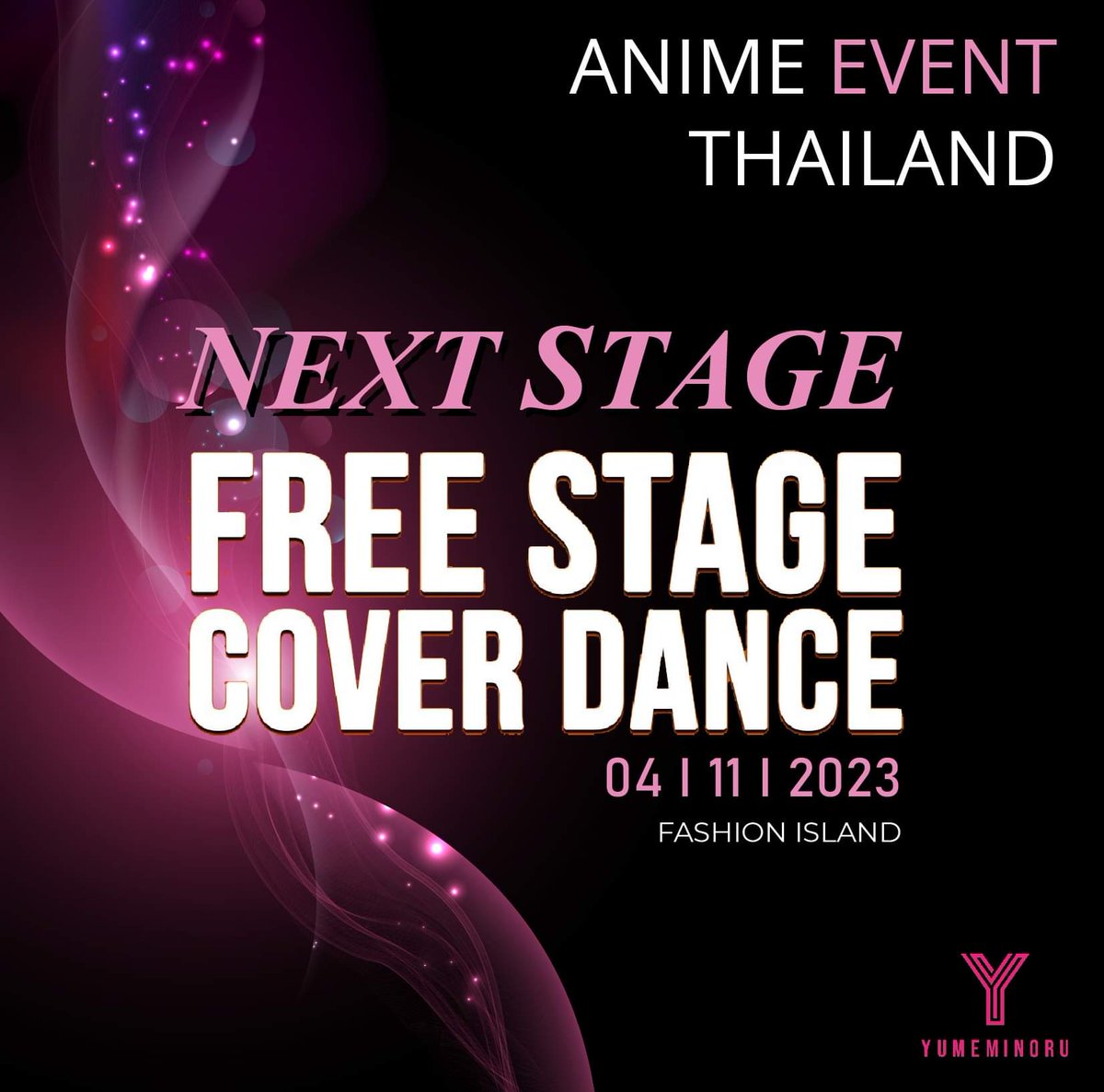T_Yumeminoru's tweet photo. ★★ Announcement Next Stage ★★ 
- Anime Event Thailand -
★ Free Stage Cover Dance ★
🌈 TAMAKO 【 Time 】 💿🎙️🎵 
วัน: 04 l 11 l 2023  
สถานที่: ไอส์แลนด์ ฮอลล์ ชั้น 3 ณ ศูนย์การค้าแฟชั่นไอส์แลนด์
#Yumeminoru 
#YumeAdo #YumemiruAdolescence
#夢アド #夢みるアドレセンス https://t.co/MX0UcL7cTS