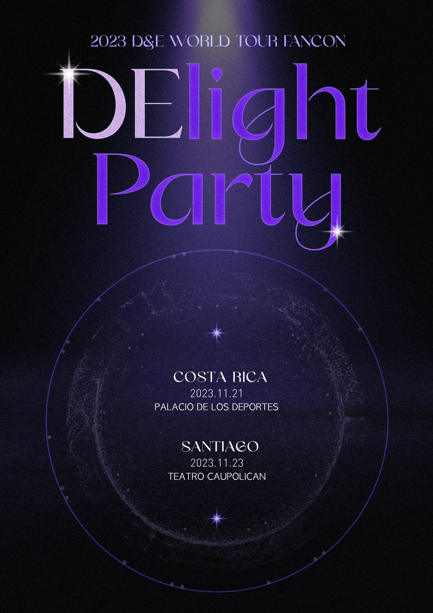2023 D&E WORLD TOUR FANCON - [DElight Party] 

📍 11/21 COSTA RICA
📍 11/23 SANTIAGO, CHILE
 
Here is the last announcement for '+And More' countries that we can have a chance to enjoy the DElight Party~~~🥳🥳
More details will be coming soon, Stay tuned!🤗🤗

 #SUPERJUNIORDnE