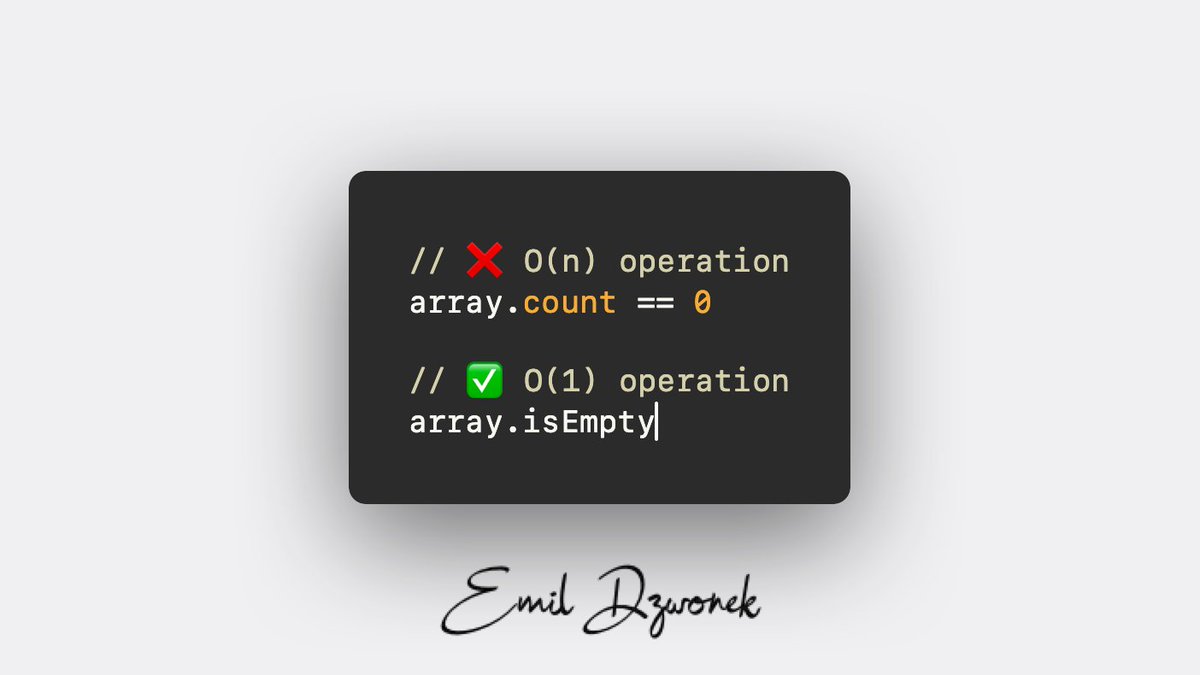 emildzwonek's tweet photo. Those two lines of code may appear equivalent, but there is one caveat.

There is a significant difference in complexity. .count is an O(n) operation, but  .isEmpty is just O(1).

So, the next time you're checking if the array is empty, simply use the .isEmpty property. https://t.co/7rkXQRmZfu