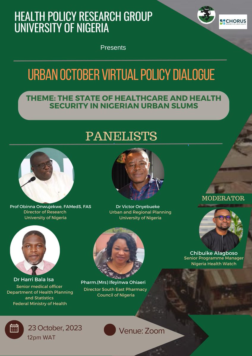 To mark #UrbanOctober, @HPRG_Nigeria will be holding a #stakeholders'/policy dialogue on #healthcare and #health securities in #Nigeria's urban slums on Monday, 23rd Oct. @12pm WAT Register to join: forms.gle/rk1t5xK9NN4MMr…