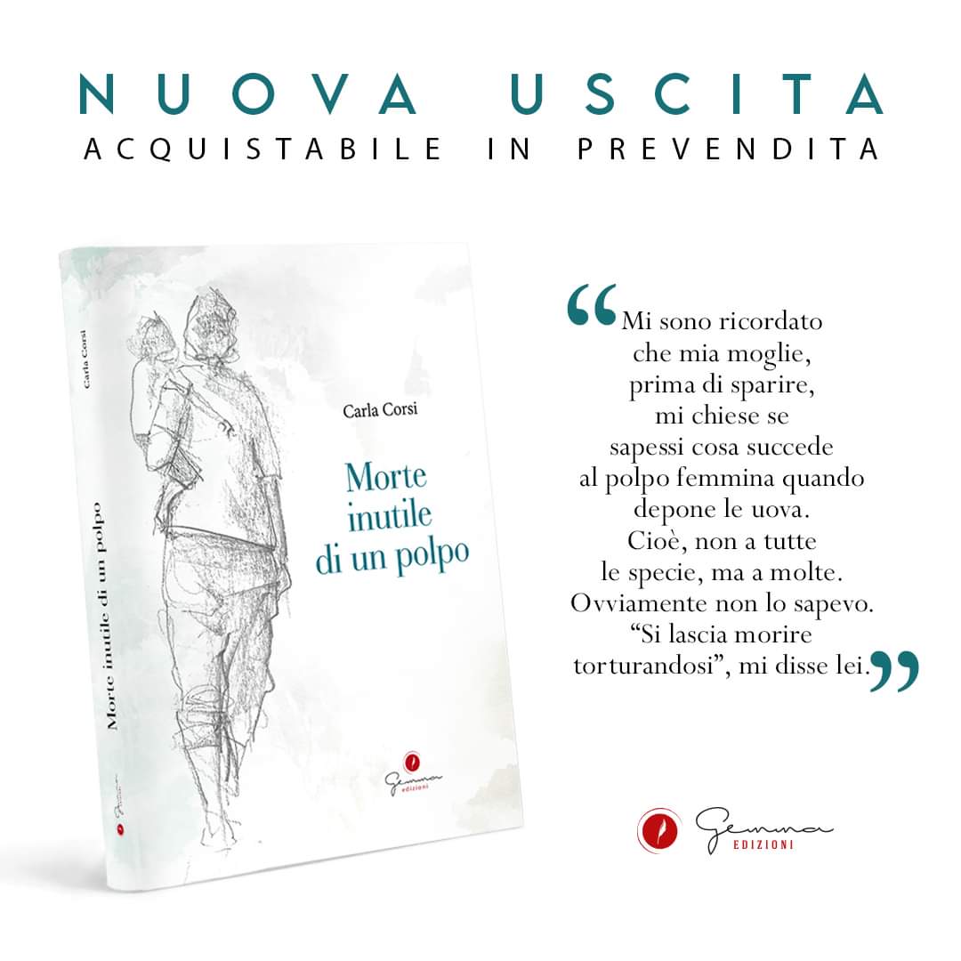 "Morte inutile di un polpo" è il nuovo libro di <a href="/_CarlaQ_/">Carla Q. Corsi</a>, in uscita a novembre, ma disponibile in prevendita da oggi.
Scopri di più! 
gemmaedizioni.it/morteinutiledi…