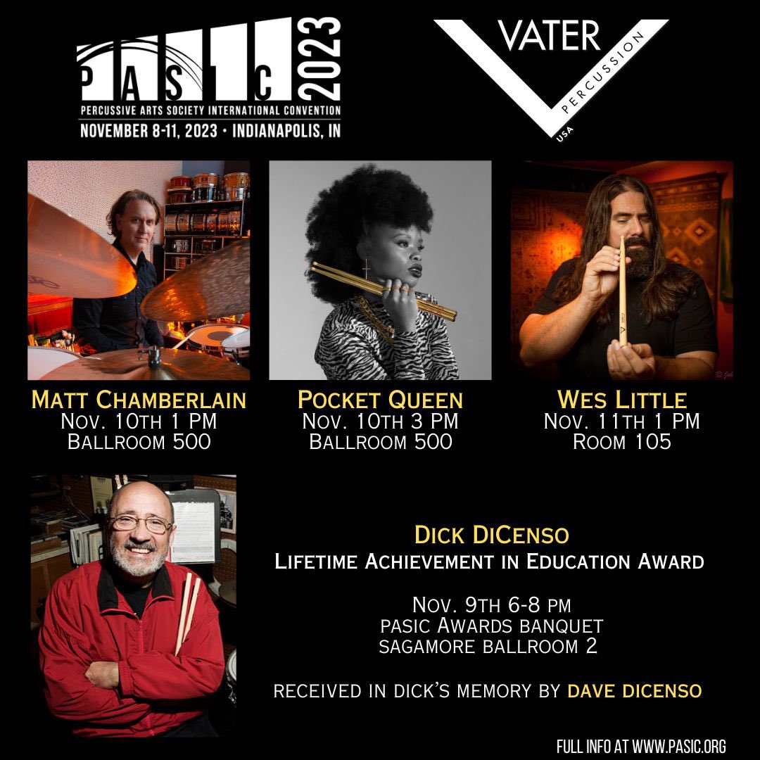 See @VaterDrumsticks Artists Matt Chamberlain, The Pocket Queen and Wes Little at @PercussiveArts #PASIC2023 Dick DiCenso will be also honored with PASIC’s Lifetime Achievement in Education Award, which will be received in his memory by Dave DiCenso. pasic.org