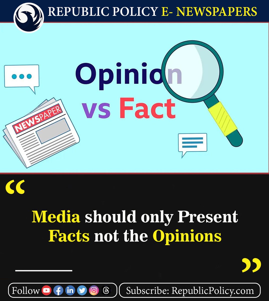 The fundamental obligation of the media is to represent facts, not the opinions.

Read more: republicpolicy.com/media-should-o…

#FactsOverOpinions #MediaFactsMatter #FactBasedReporting #FactualNews #News