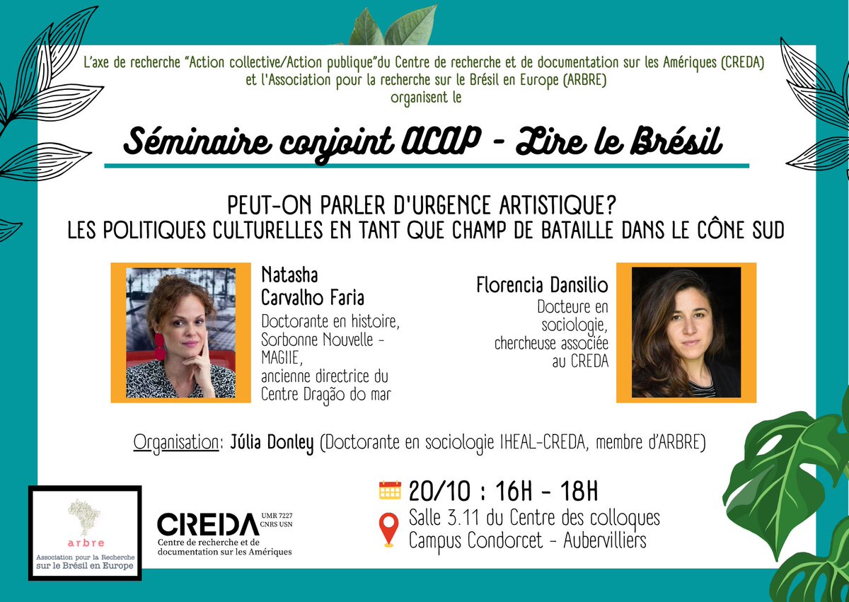 arbrebresil's tweet photo. Notre séminaire "Lire le Brésil", en collaboration avec ACAP, aura lieu aujourd'hui à 16h, avec l'intervention de Natasha Carvalho Faria (USN-MAGIIE) et Florencia Dansilio (chercheuse associée au CREDA) !
#politiquesculturelles #politicasculturais 
#Brasil #Conesul https://t.co/XOAb2VOZmG