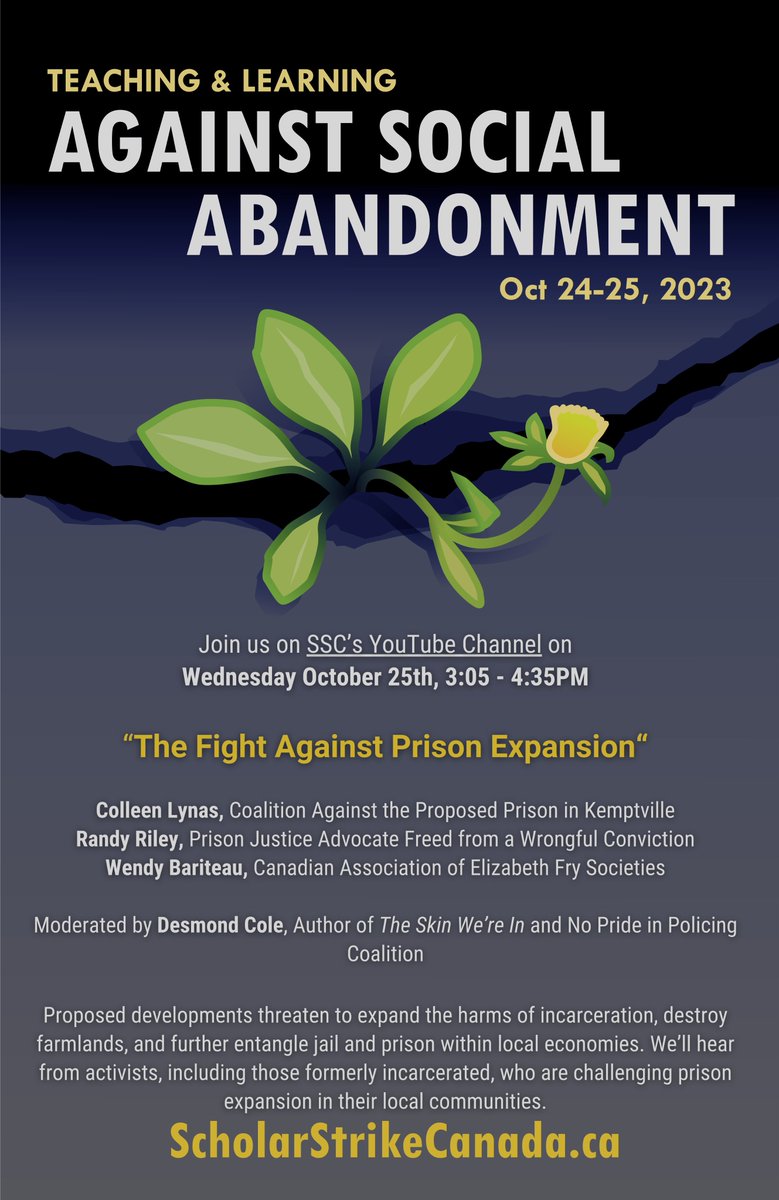 Join us on SSC’s YouTube Channel on
Wednesday October 25th, 3:05 - 4:35PM EST for...

"The Fight Against Prison Expansion"

ft.

Colleen Lynas (<a href="/CappKemptville/">CAPP Kemptville</a>)

Randy Riley (Prison Justice Advocate Freed from a Wrongful Conviction and co-founder of <a href="/thebph/">Black Power Hour</a>)

Wendy Bariteau