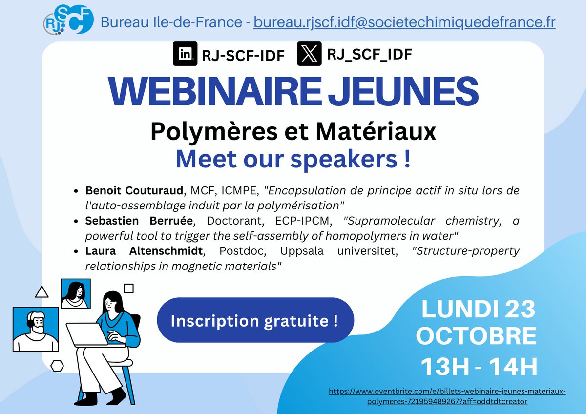 Ne manquez pas le prochain webinaire RJ-SCF IdF, cette fois-ci dédié à la chimie des polymères &amp; matériaux! Nous avons trois orateurs invités.

N'oubliez pas de vous inscrire (c'est gratuit)👇
eventbrite.com/e/billets-webi…