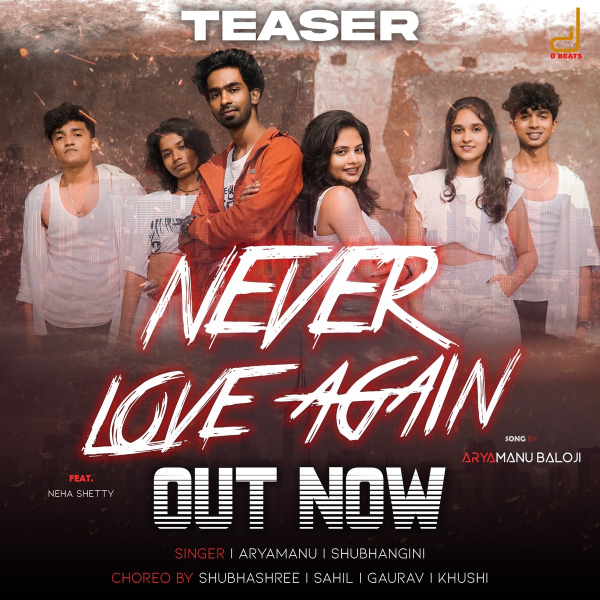 Dbeatsmusik's tweet photo. #NeverLoveAgain #OfficalTeaser is #Outnow
Link : https://t.co/m5EPAlo8Rl
#AryamanuBaloji #NehaShetty #Shubhangini #dbeatsmusicworld https://t.co/pqHlXE135Y