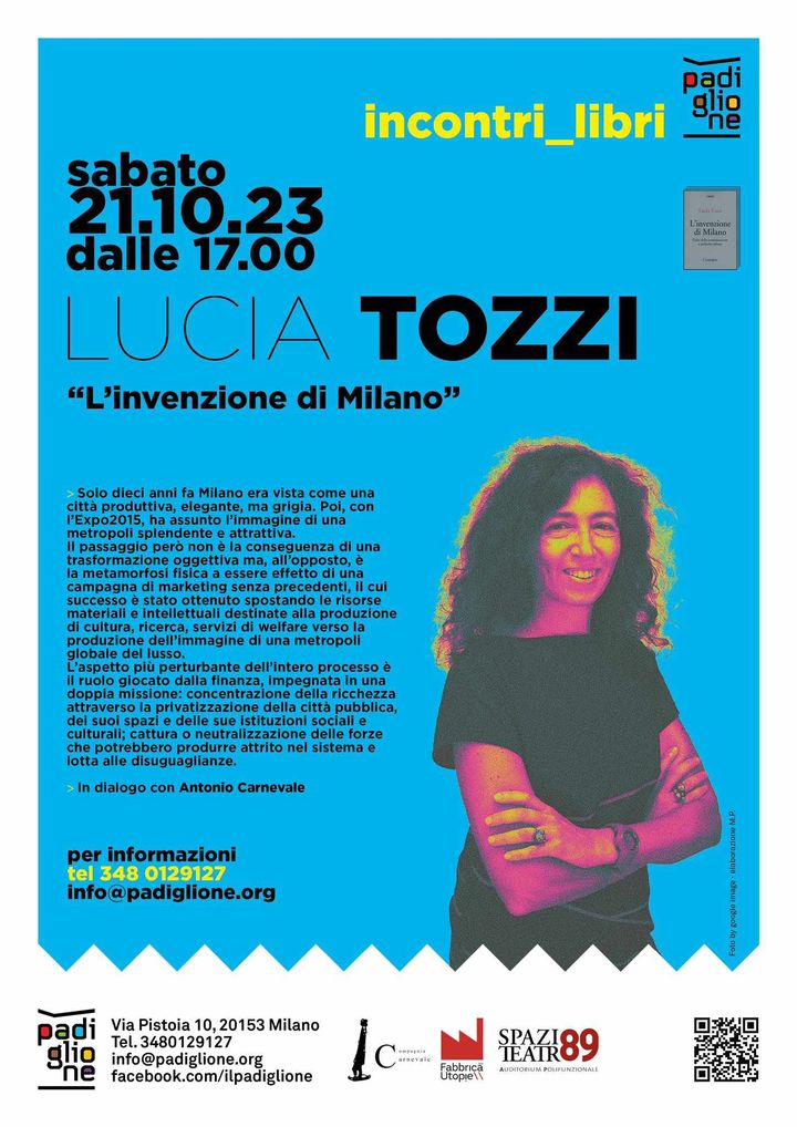 CronopioE's tweet photo. sabato 21 ottobre, ore 17
Padiglione, Milano

si discute "L' invenzione di Milano. Culto della comunicazione e politiche urbane" di #LuciaTozzi
@MILinMOV @mentinfuga
@raffaeleliguori @ilmanifesto 
@liviopartiti @gbarbacetto 
@marioricciard18 @MirellaArmiero 
@marans77 https://t.co/mZQUXOPLyd