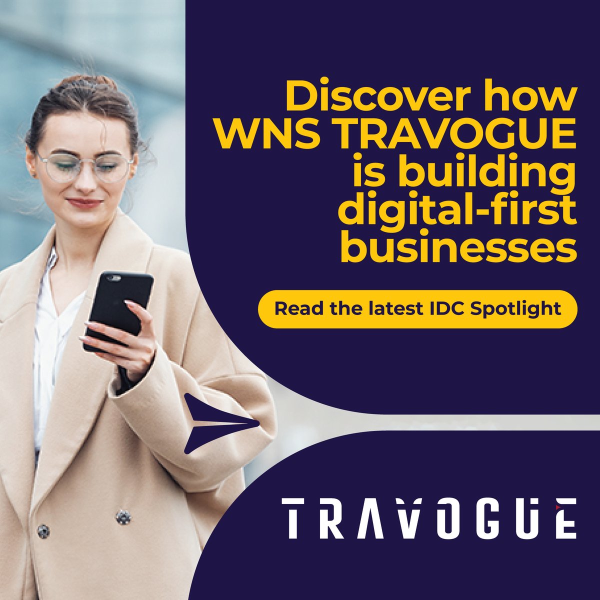 wnsholdings's tweet photo. Discover how #WNSTRAVOGUE, our suite of digital solutions, helps businesses meet changing customer expectations while tackling the demands for digitization. Learn more in @IDC Spotlight: https://t.co/1PWAhwyl8u https://t.co/1MpYdT5Yw5