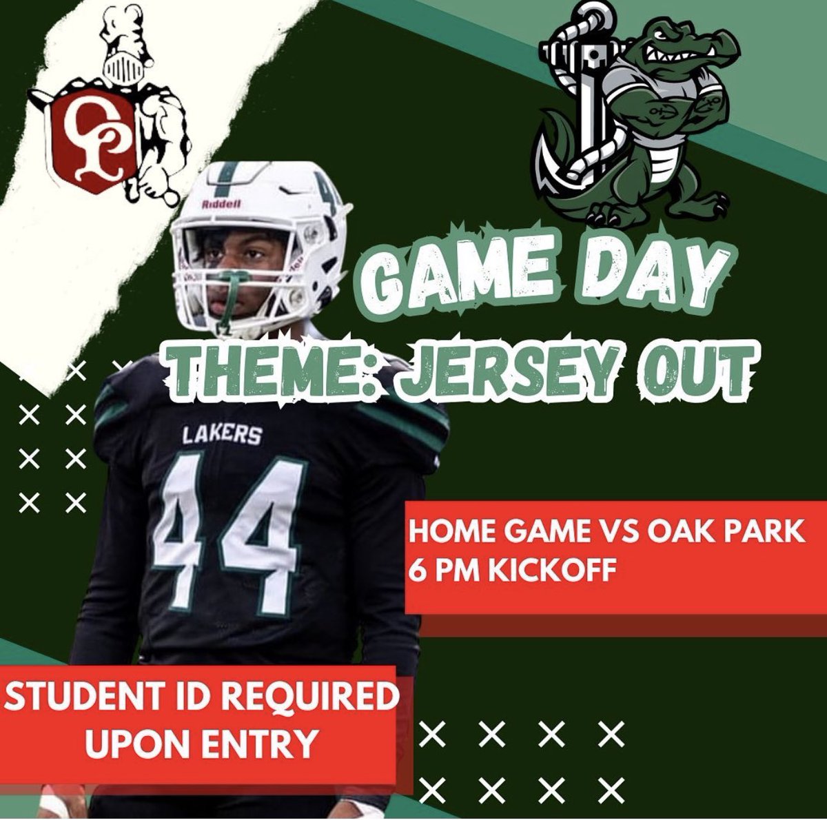 🐊🐊LAKERSS PACK THE SWAMP 🐊 6PM TONIGHT 🤍💚 @ HOME against Oak Park🏈 ‼️‼️STUDENTS MUST PROVIDE STUDENT ID AT ENTRANCE‼️‼️