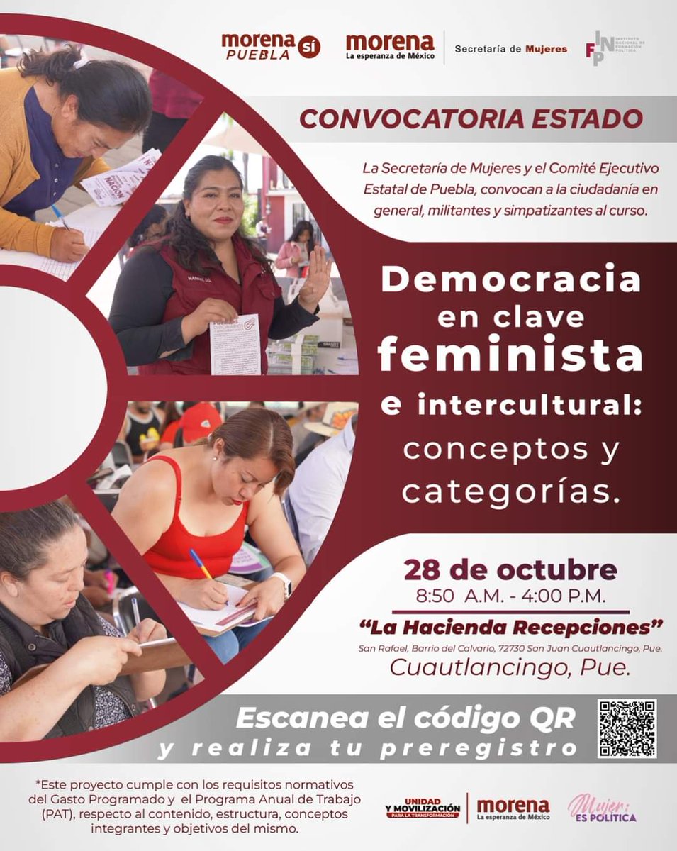 SEMMPuebla's tweet photo. La Secretaría de Mujeres del Comité Ejecutivo Estatal de Morena Puebla, convoca a ser parte del curso: ❞Democracia en clave feminista e intercultural: conceptos y categorías.❞

El 28 de octubre de 2023 de 9:00 am a 4:00 pm, en "La Hacienda Recepciones" Cuautlancingo, Pue. https://t.co/GreLFKqHSJ