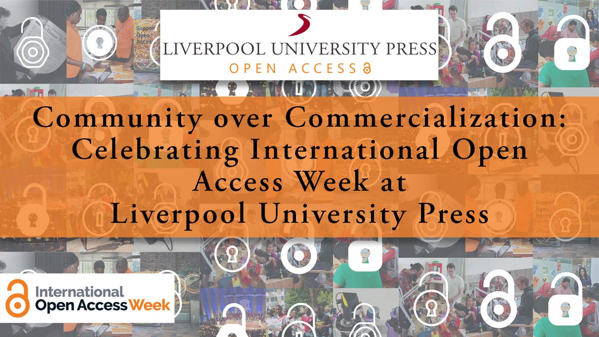 LivUniPress's tweet image. &apos;Community Over Commercialisation is the theme for #OpenAccessWeek2023. To stay up to date with all the latest projects from LUP, sign up to our NEW #OpenAccess newsletter: bit.ly/SignUpLUP 🔓@LivUniOpenRes @Copim_community @OAPENbooks @openlibhums @oatp @oabooksnetwork