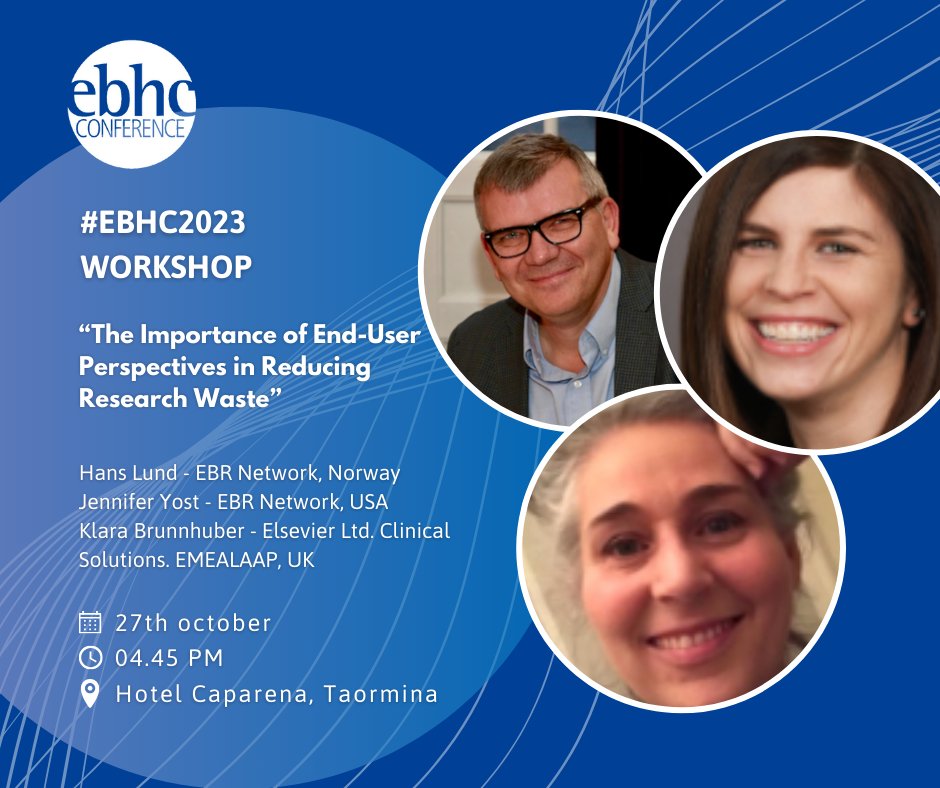Last #EBHC2023 workshop with @tweethlund , Jennifer Yost and @KlaraBrunnhuber about 'The Importance of End-User Perspectives in Reducing Research Waste'. #HealthcareInnovation #EBM #MedicalResearch