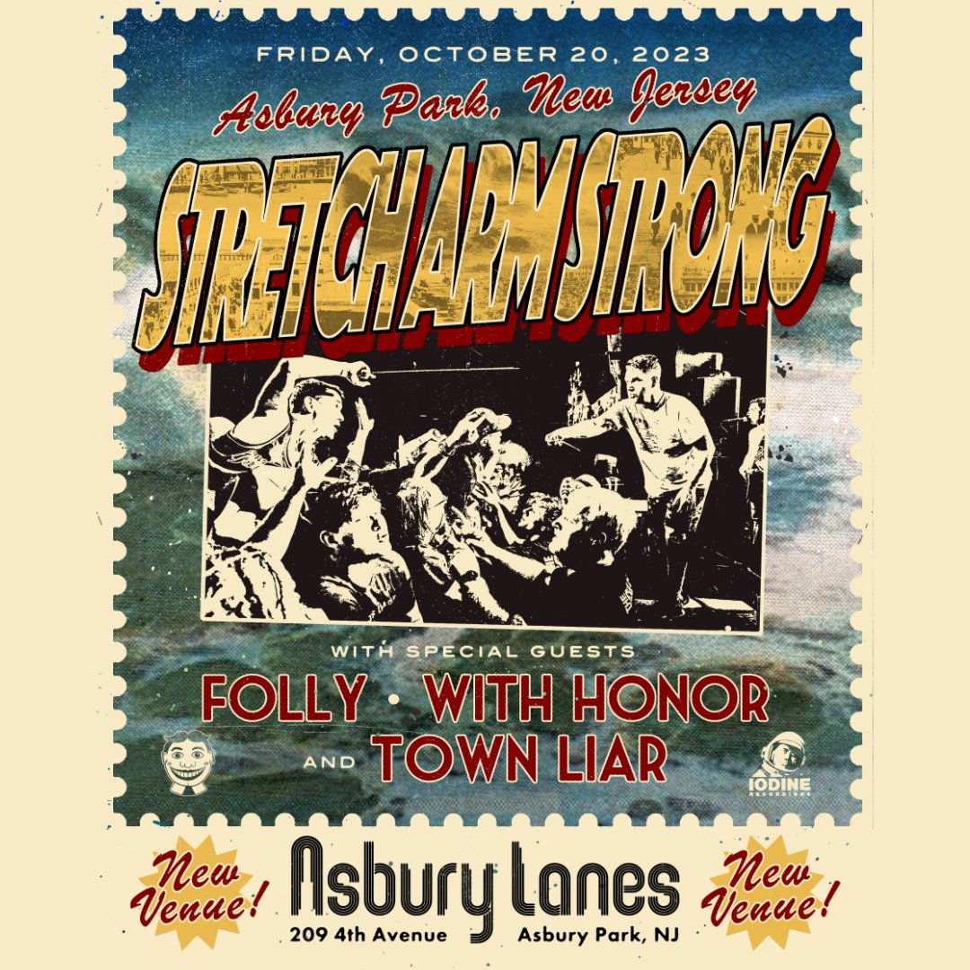 Up to catch a show tonight??? Stretch Arm Strong is stopping by Asbury Lanes with @FOLLY_NJ, @WithHonorct, and Town Liar🤘 Doors @ 6 PM 🎟️ Tickets 👉 loom.ly/nP84jos