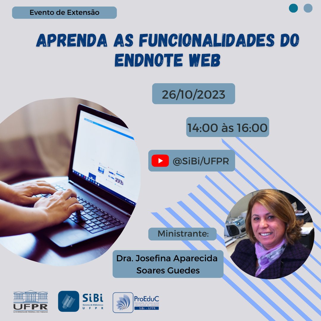 ProEduc SiBi/UFPR promove evento de extensão on-line sobre “Aprenda as funcionalidades do EndNote Web”

Ministrante: Dra. Josefina Aparecida Soares Guedes (Bibliotecária da UFPR)
Data: 26/10/2023
Horário: 14h-16h
Assista em nosso canal do YouTube - youtube.com/live/BtRGuZe7g…