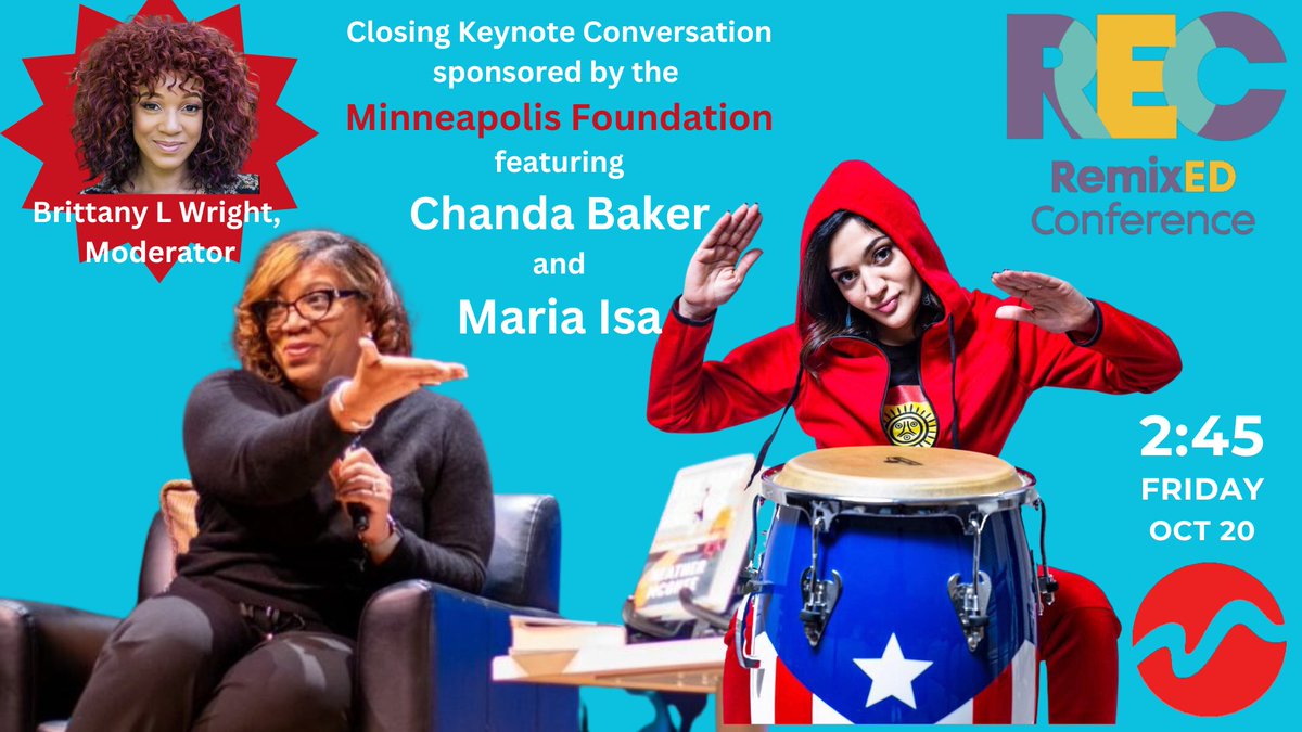 What a way to wrap up #RemixED23 by having a session featuring @Chandasbaker & @MariaIsa moderated by “Brittany Wright.” Special thanks to @mplsfoundation for sponsoring this closing event! @4LearningEdu