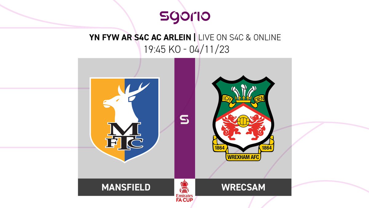 Sgorio ⚽️ (@sgorio) on Twitter photo Cyhoeddiad gêm byw | Live game announcement 📢
Bydd Sgorio yn darlledu gêm rownd gyntaf Cwpan FA Lloegr rhwng <a href="/mansfieldtownfc/">Mansfield Town FC</a> a <a href="/Wrexham_AFC/">Wrexham AFC</a> yn fyw ar <a href="/S4C/">S4C 🏴</a> 📺
<a href="/EmiratesFACup/">Emirates FA Cup</a> | #EmiratesFACup 🏆 Cyhoeddiad gêm byw | Live game announcement 📢
Bydd Sgorio yn darlledu gêm rownd gyntaf Cwpan FA Lloegr rhwng <a href="/mansfieldtownfc/">Mansfield Town FC</a> a <a href="/Wrexham_AFC/">Wrexham AFC</a> yn fyw ar <a href="/S4C/">S4C 🏴</a> 📺
<a href="/EmiratesFACup/">Emirates FA Cup</a> | #EmiratesFACup 🏆
