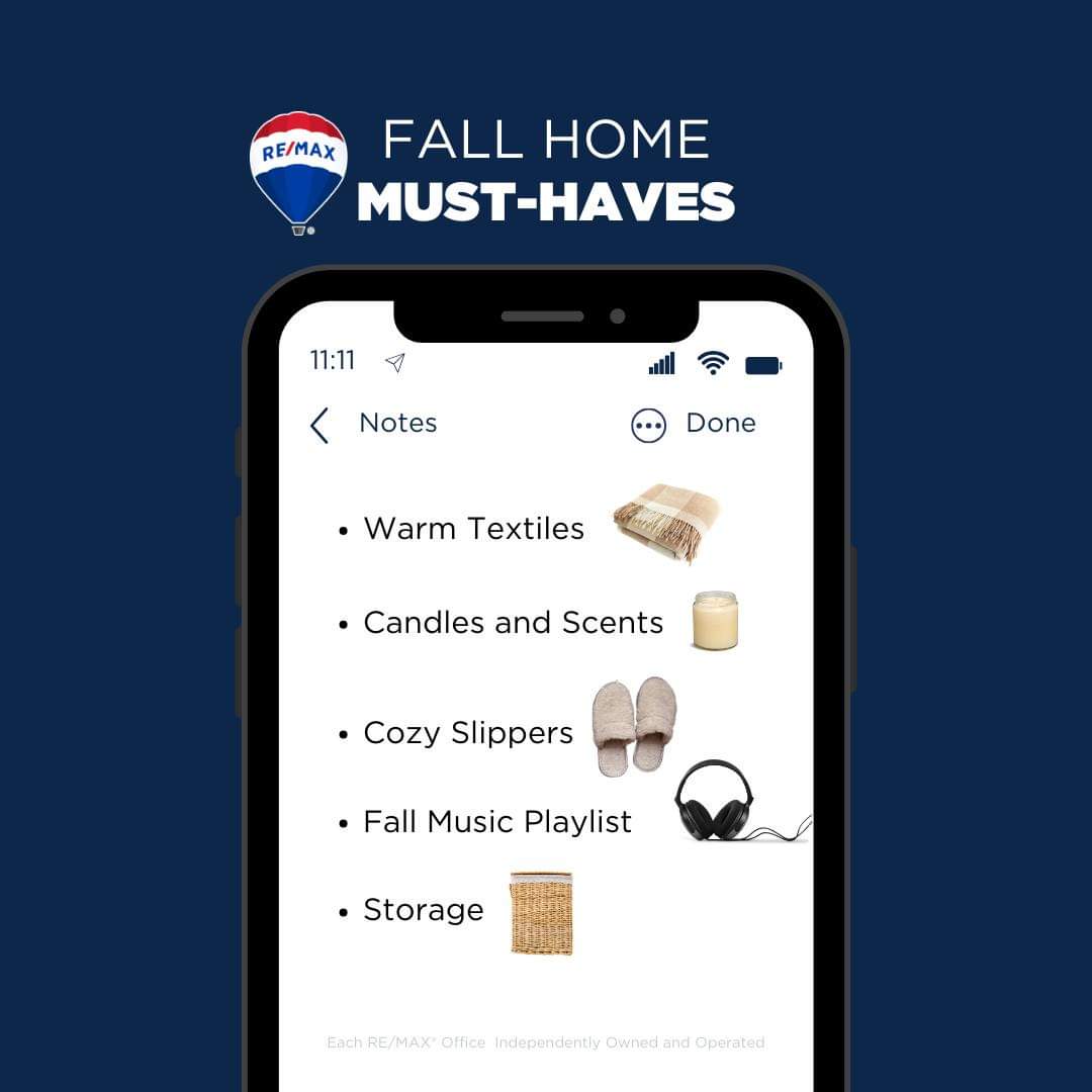 teamdeeandjason's tweet image. Start Fall right! We're ticking off our must-have list for the coziest season of the year. What's on yours? 🍂 #REMAXCanada #FallFaves #Homeownertips