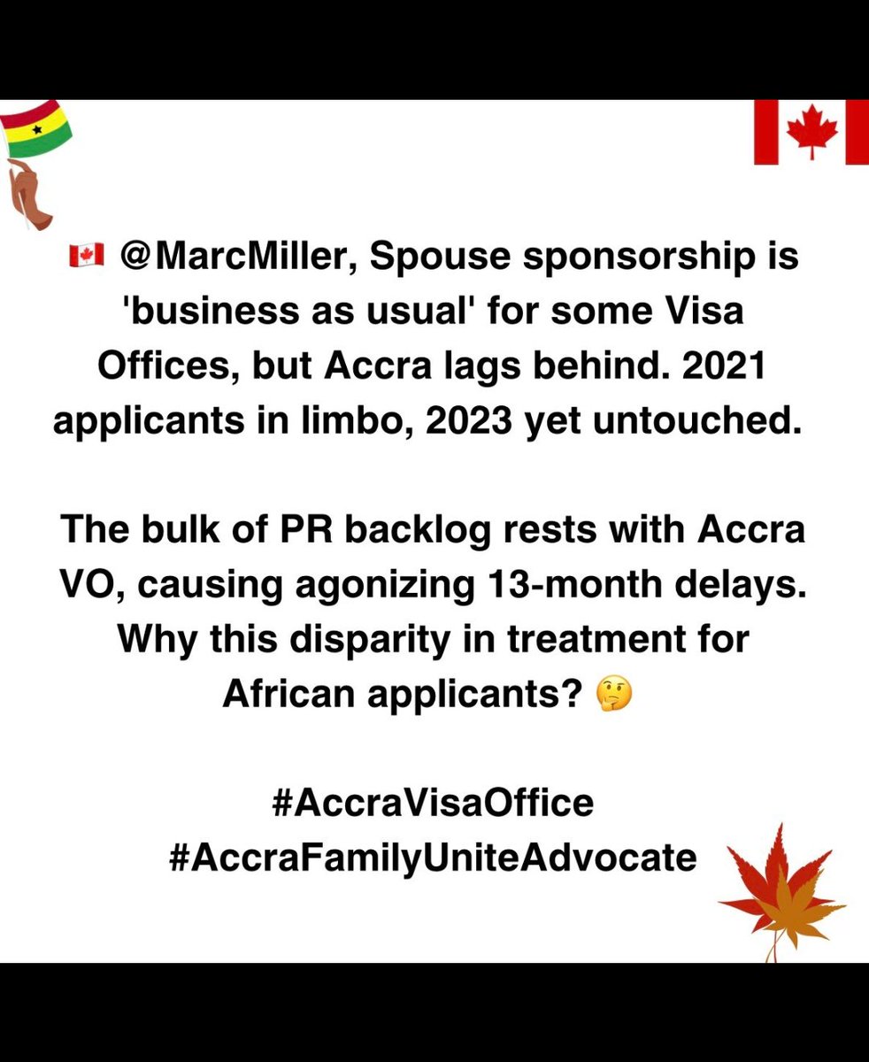 Geraldguitar1's tweet photo. @SpouseReunionAC @MarcMillerVM @OAG_BVG @CitImmCanada @CanHCGhana @CBCNews @KevinVuongMP @PaulChiangMU @JustinTrudeau 🇨🇦 @MarcMillerVM
Spouse sponsorship is 'business as usual' for some Visa Offices,but Accra lags behind. 2021/2022 applicants in limbo. The bulk of PR backlog rests with Accra VO, causing agonizing 13-month delays. Why this disparity in treatment for African applicants? 🤔 https://t.co/EvhksYwvdS