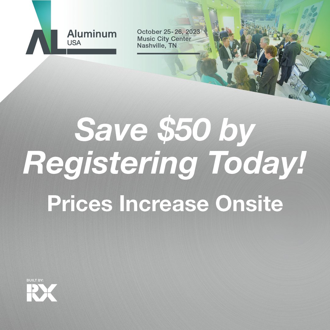 Join us October 25-26 in Nashville, TN for #ALUMINUMUSA! Hurry up and secure your spot! Time's ticking, so register today before it’s too late! ⏰🏃‍♀️ Prices increase onsite! Register today: bit.ly/48Z8Wxl