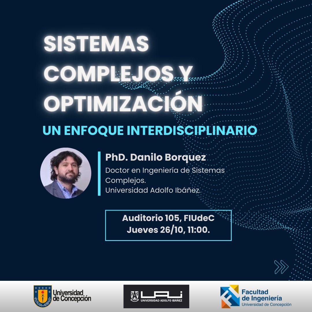 ict_udec's tweet photo. 📌Sistemas Complejos y Optimización: un enfoque interdisciplinario.

En esta charla Danilo Bórquez, PhD, conversará sobre los desafíos comunes y una visión de las futuras tendencias en este campo en constante evolución.

¡Nos vemos! https://t.co/MYTAYEGneP