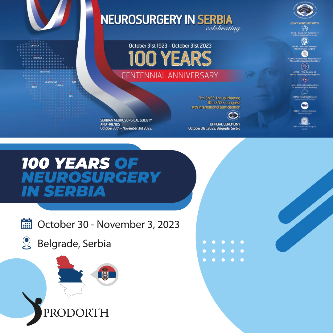 📍 100 Years of Neurosurgery in Serbia - 2023

🙏🏻 We look forward to seeing you in Belgrade, Serbia

🔍 You can visit our website for details.

#prodorthspine #spinehealth #spinesurgery #spinedoctor #spinedevice #spineimplants #spinecongress #spinesociety #serbianneurosurgery