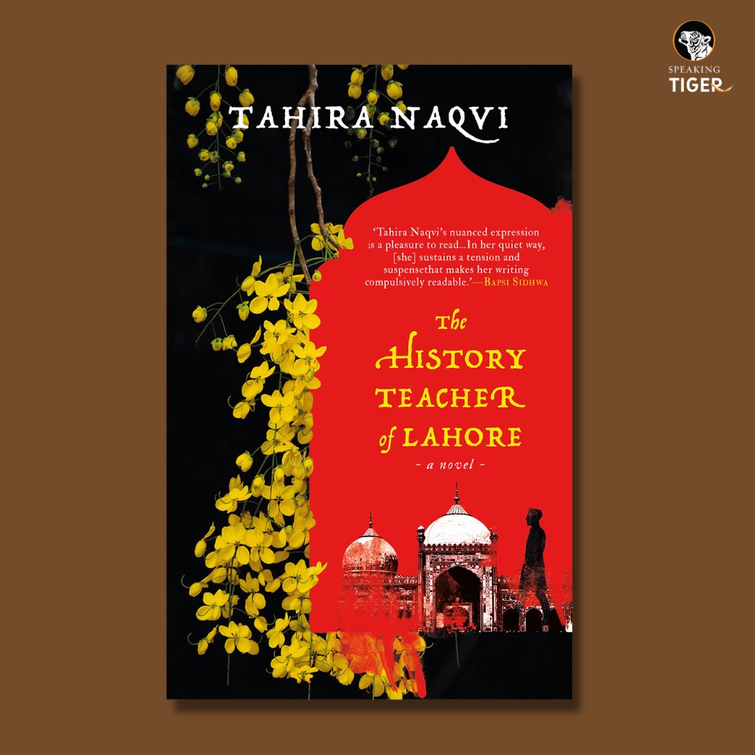 #OctoberRelease | THE HISTORY TEACHER OF LAHORE by Tahira Naqvi

Celebrated writer and translator Tahira Naqvi's first, exquisite novel, set in Lahore during the Zia-ul-Haq regime, about a young history teacher who becomes an activist.