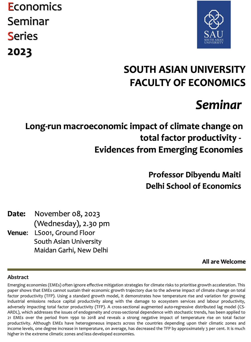 '📢 Join us for the seminar on our paper 'The long-term impact of climate change on productivity in emerging economies.' at South Asian University. Save the date! #EconomicsSeminar #ClimateChange #EmergingEconomies' @SouthAsianUni @DSE_Research @EmpiricalIndia